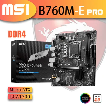 Uus MSI PRO B760M-E DDR4 Emaplaadi LGA1700 Emaplaadi 64G Toetada Intel 12th 13th Gen i3 i5 i7, i9 Kit mATX RGB