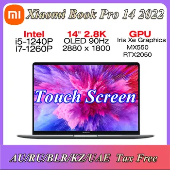2022 Xiaomi Book Pro 14 Sülearvuti i5-1240P MX550/i7-1260P RTX2050 16 GB 512 GB Sülearvuti 14Inch 2.8 K 90Hz OLED Puutetundlik PC Minisülearvuti